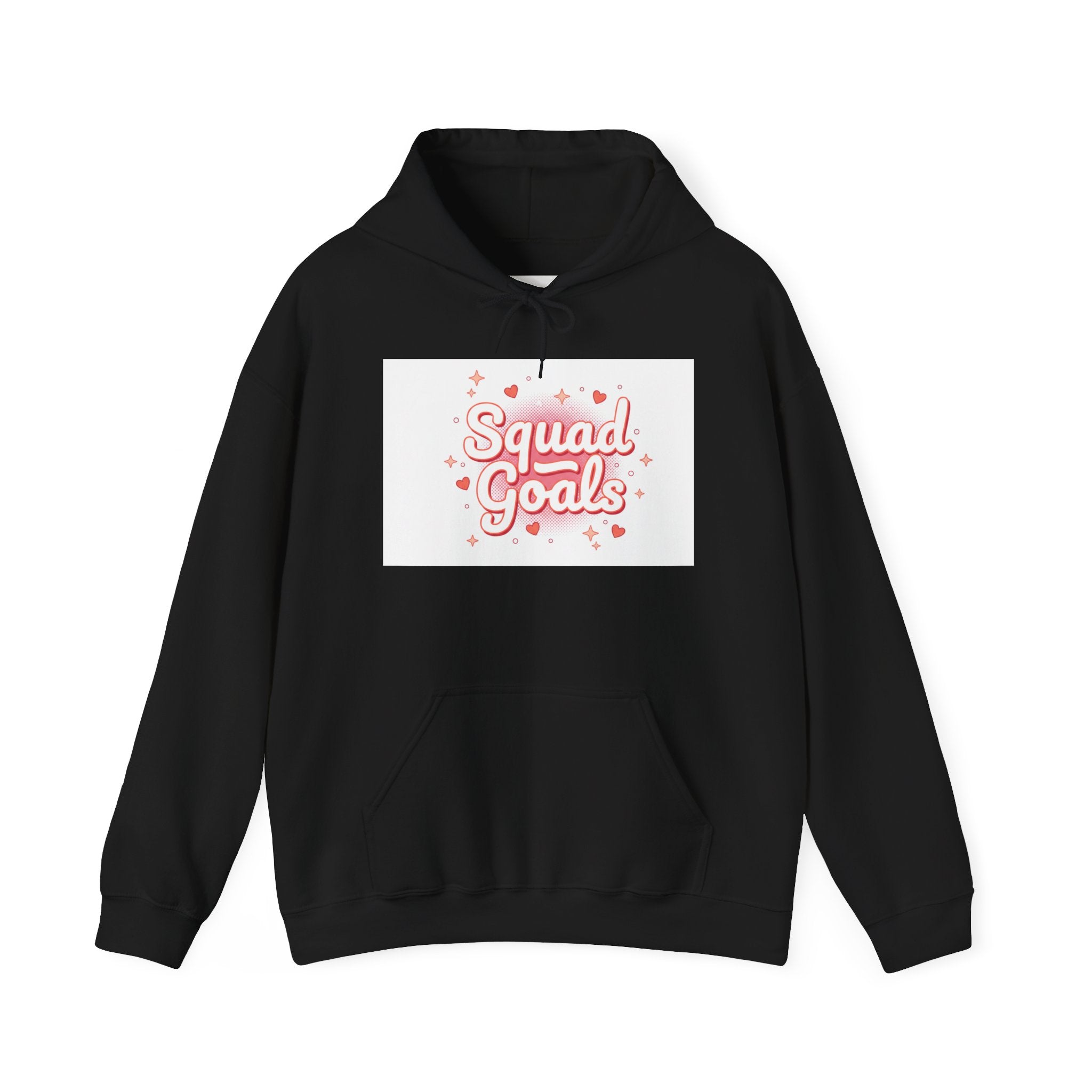 Squad Goals Hoodie
