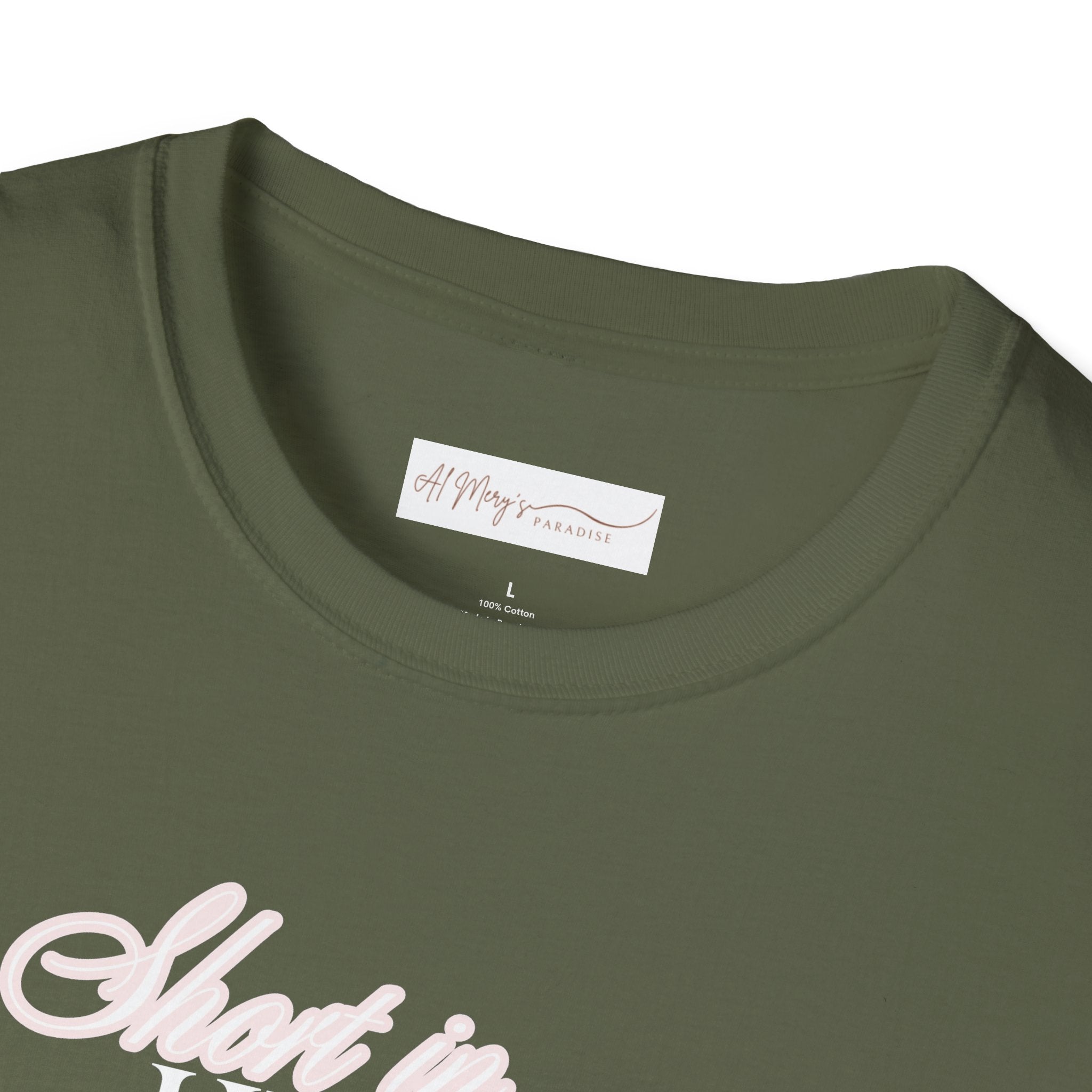 Short in Height, Never in Presence T-Shirt, Funny Petite ... | T-Shirt | Al Mery's Paradise