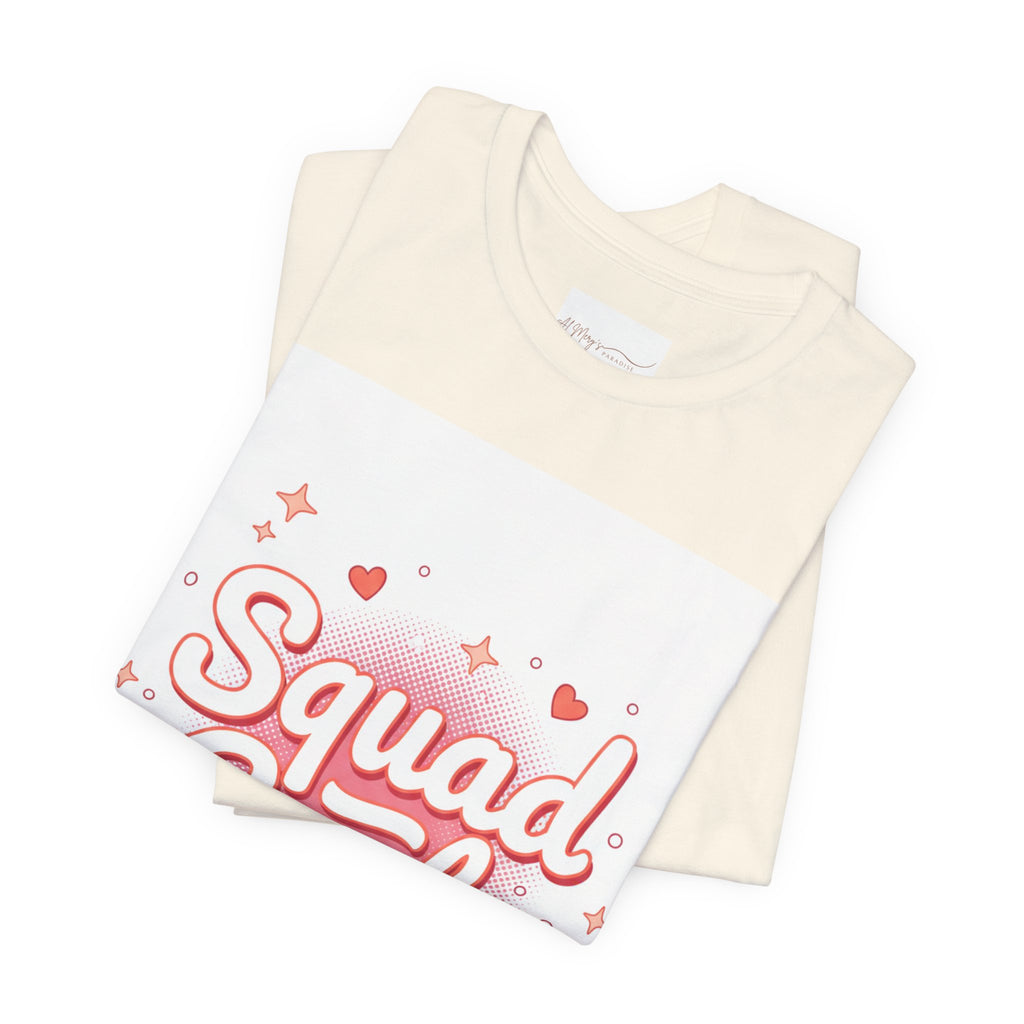 Squad Goals Tee