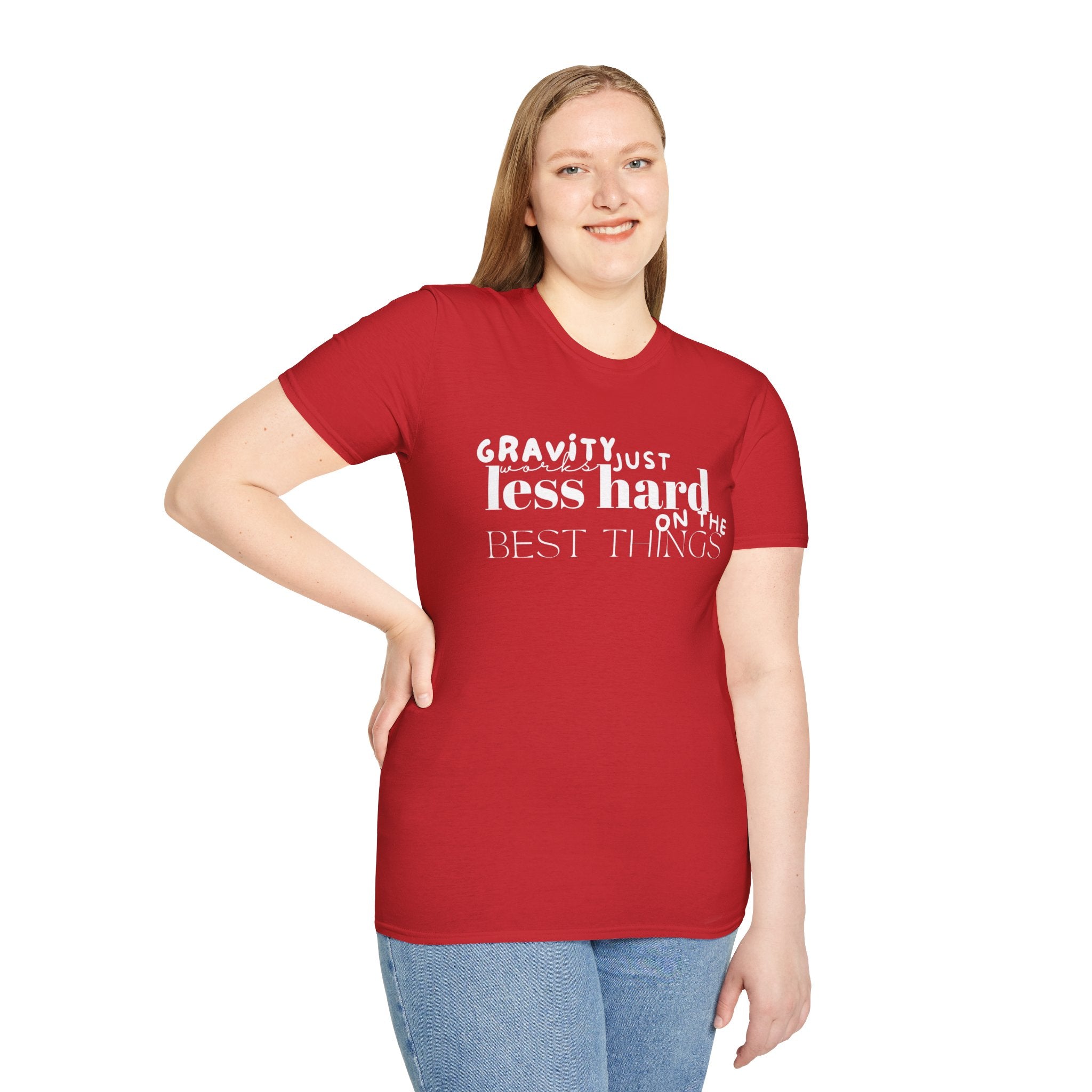 Gravity Just Works Less Hard on the Best Things T-Shirt, ... | T-Shirt | Al Mery's Paradise