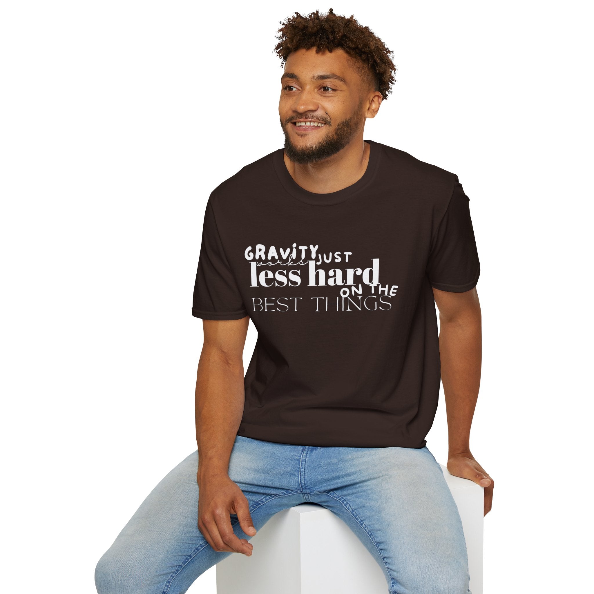 Gravity Just Works Less Hard on the Best Things T-Shirt, ... | T-Shirt | Al Mery's Paradise