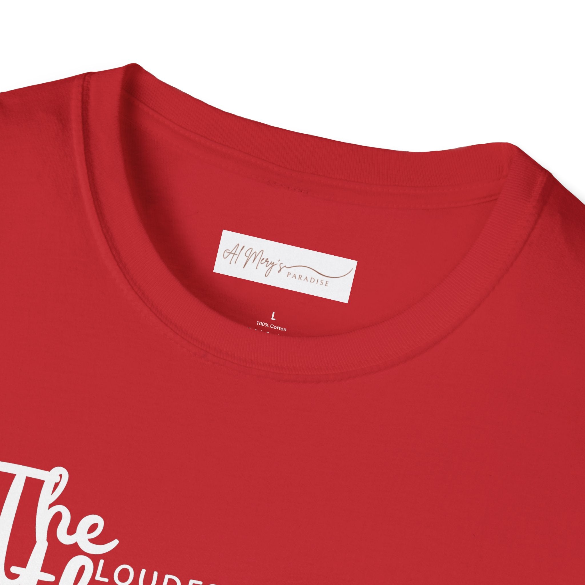 The Loudest Thunder Comes From the Smallest Cloud T-Shirt... | T-Shirt | Al Mery's Paradise