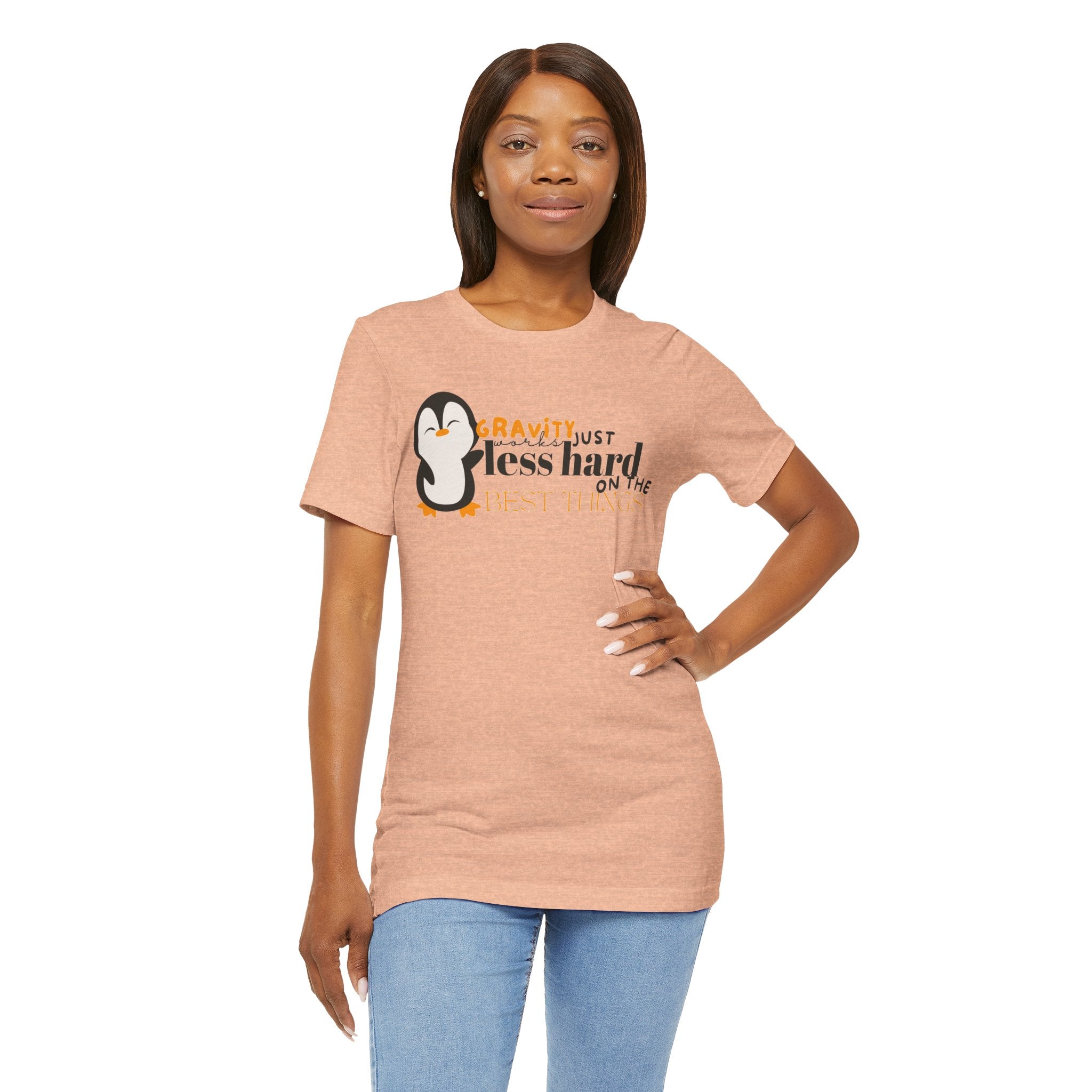 Gravity Just Works Less Hard on the Best Things Penguin G... | T-Shirt | Al Mery's Paradise