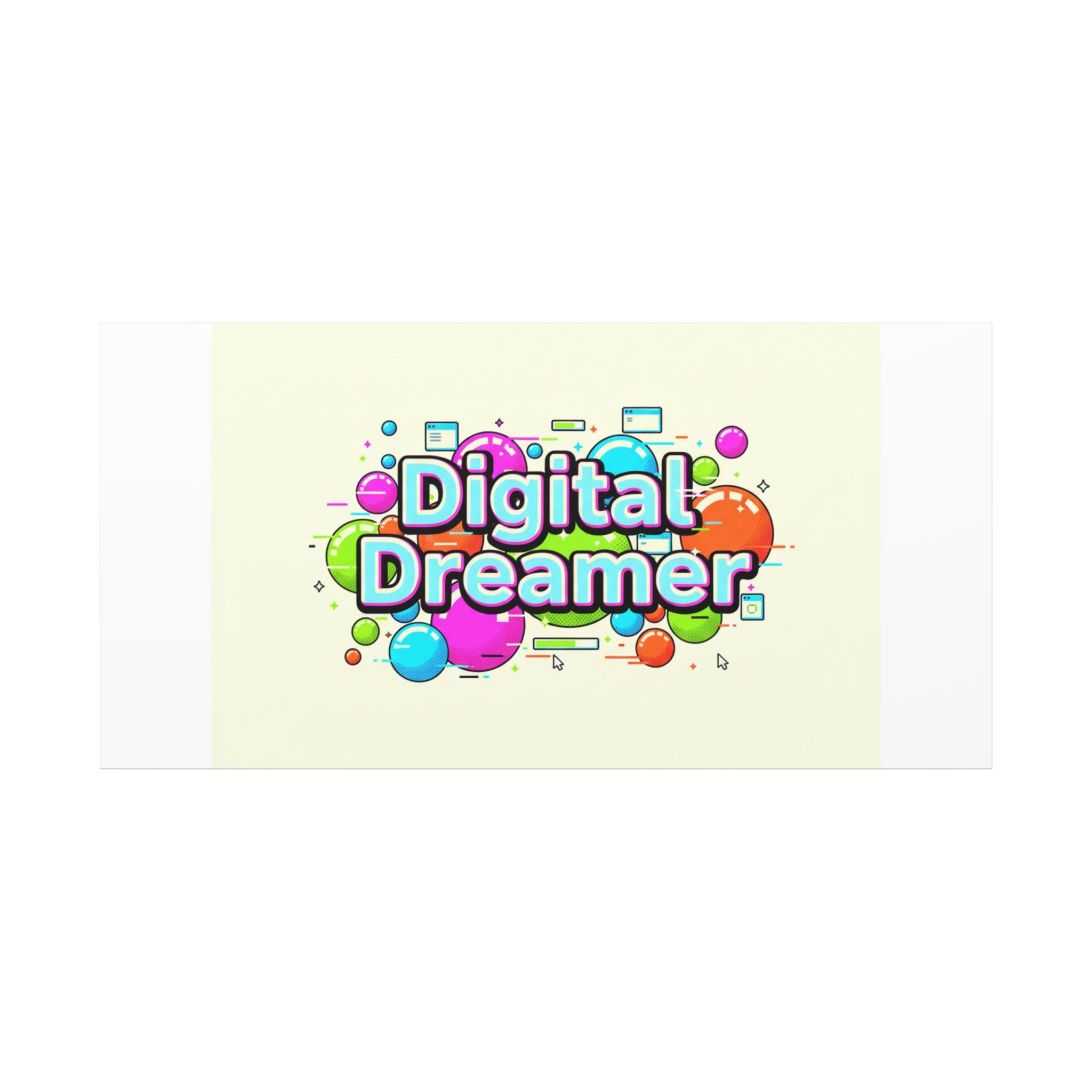Digital Dreamer Canvas