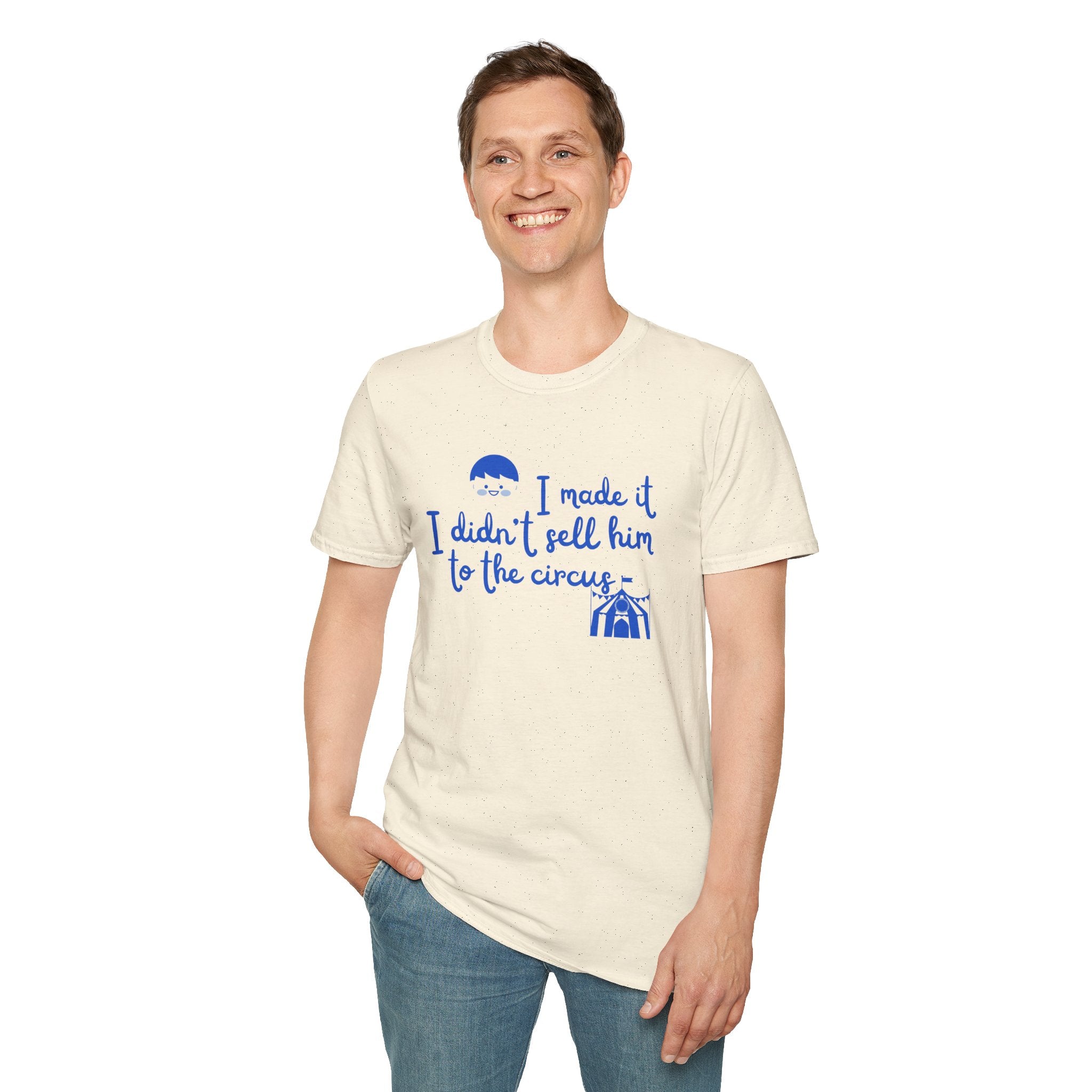 Funny Mom T-Shirt – I Didnt Sell Him to the Circus | Sarc... | T-Shirt | Al Mery's Paradise