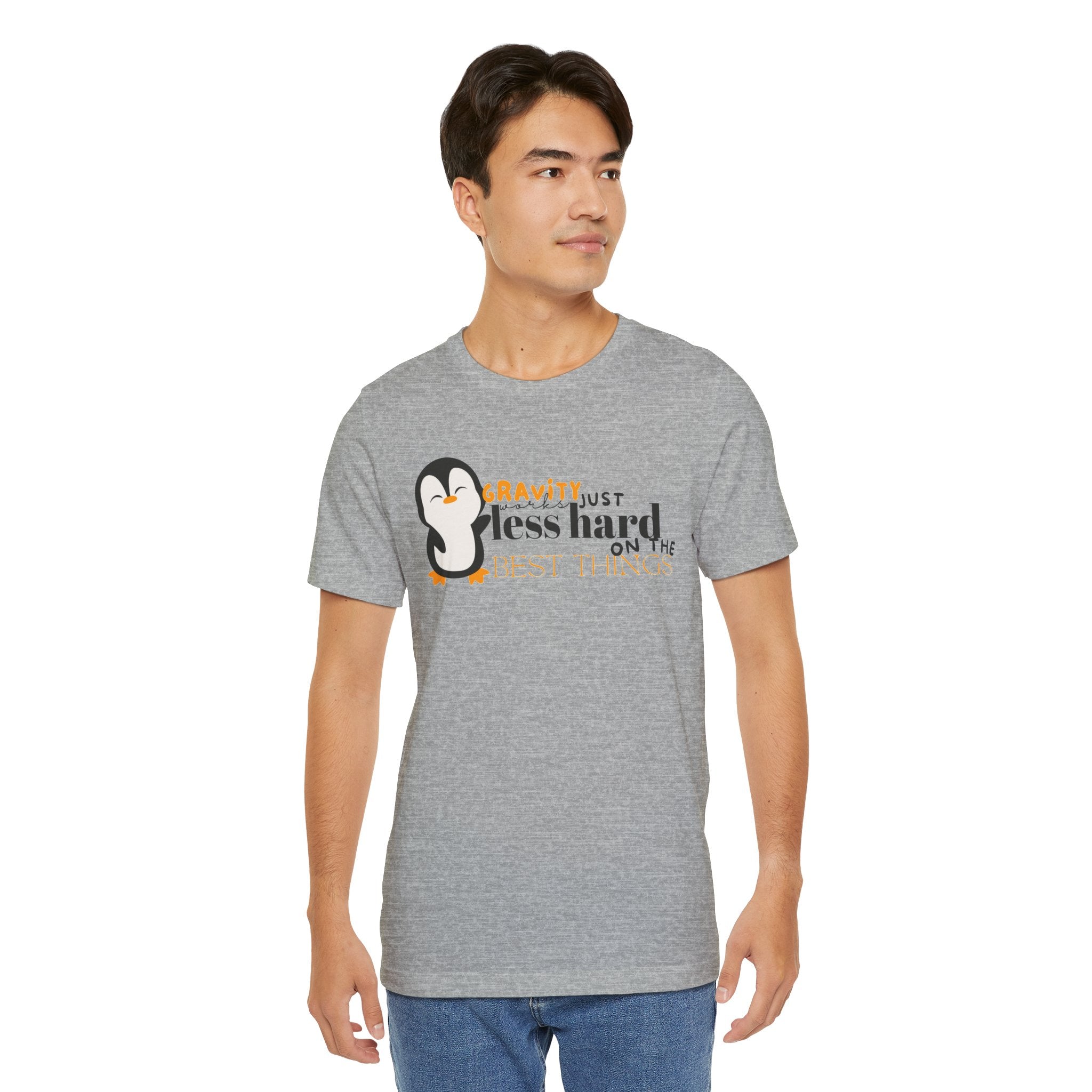 Gravity Just Works Less Hard on the Best Things Penguin G... | T-Shirt | Al Mery's Paradise
