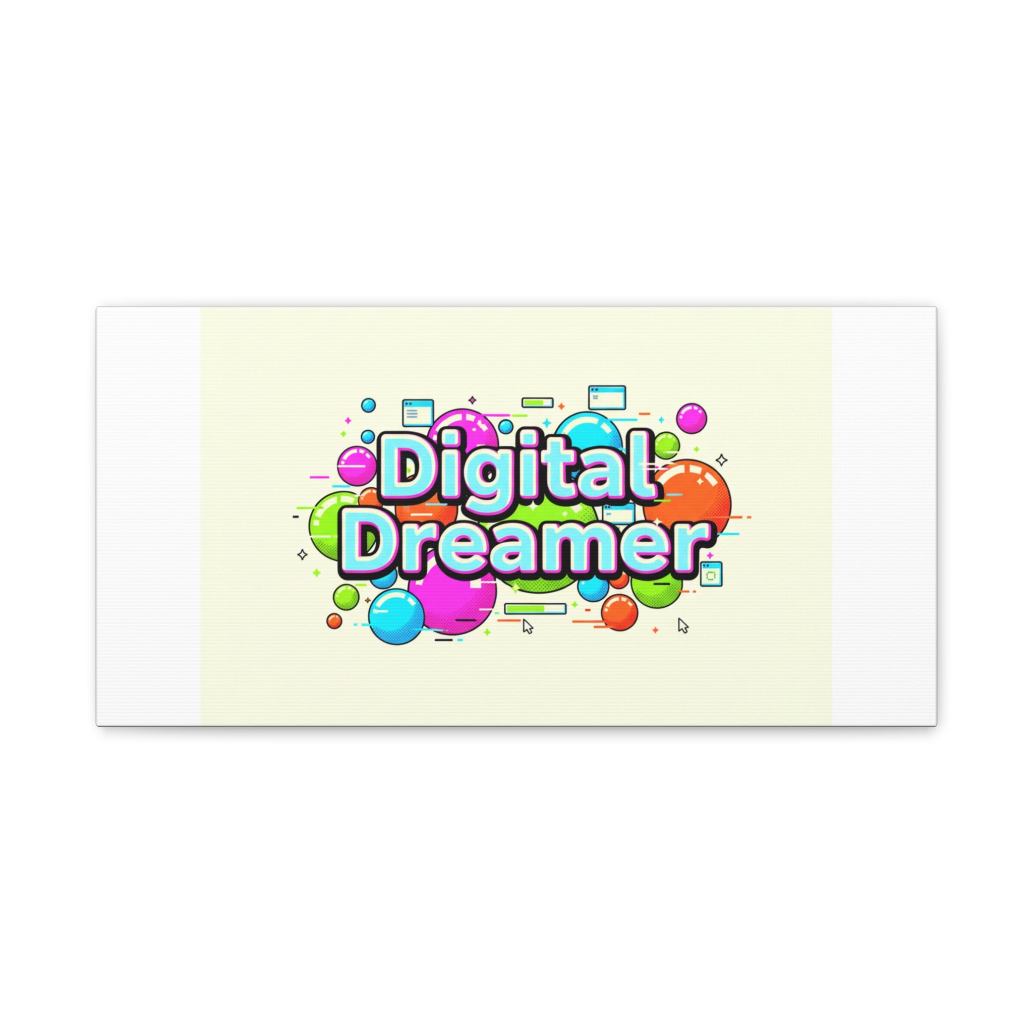 Digital Dreamer Canvas