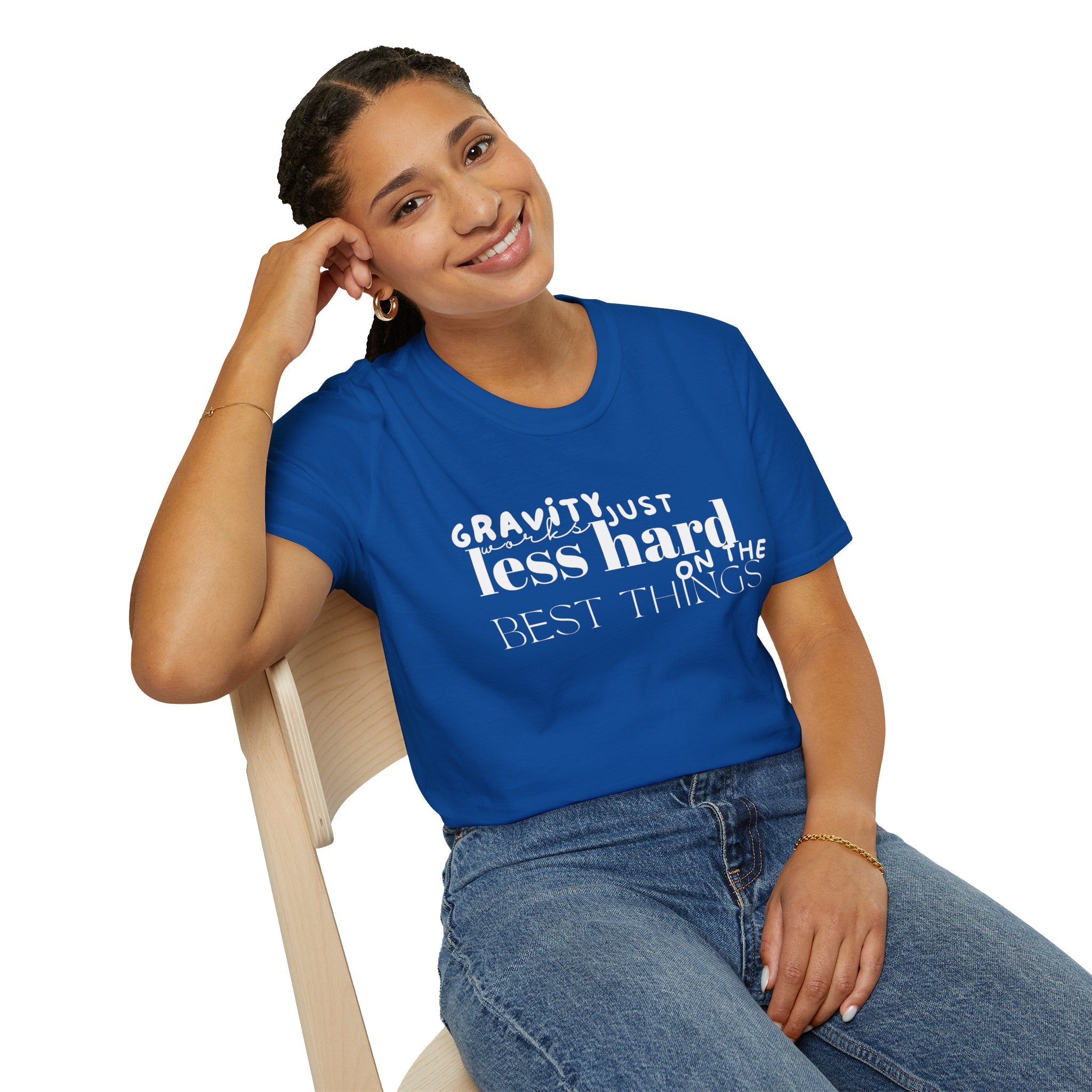 Gravity Just Works Less Hard on the Best Things T-Shirt, ... | T-Shirt | Al Mery's Paradise