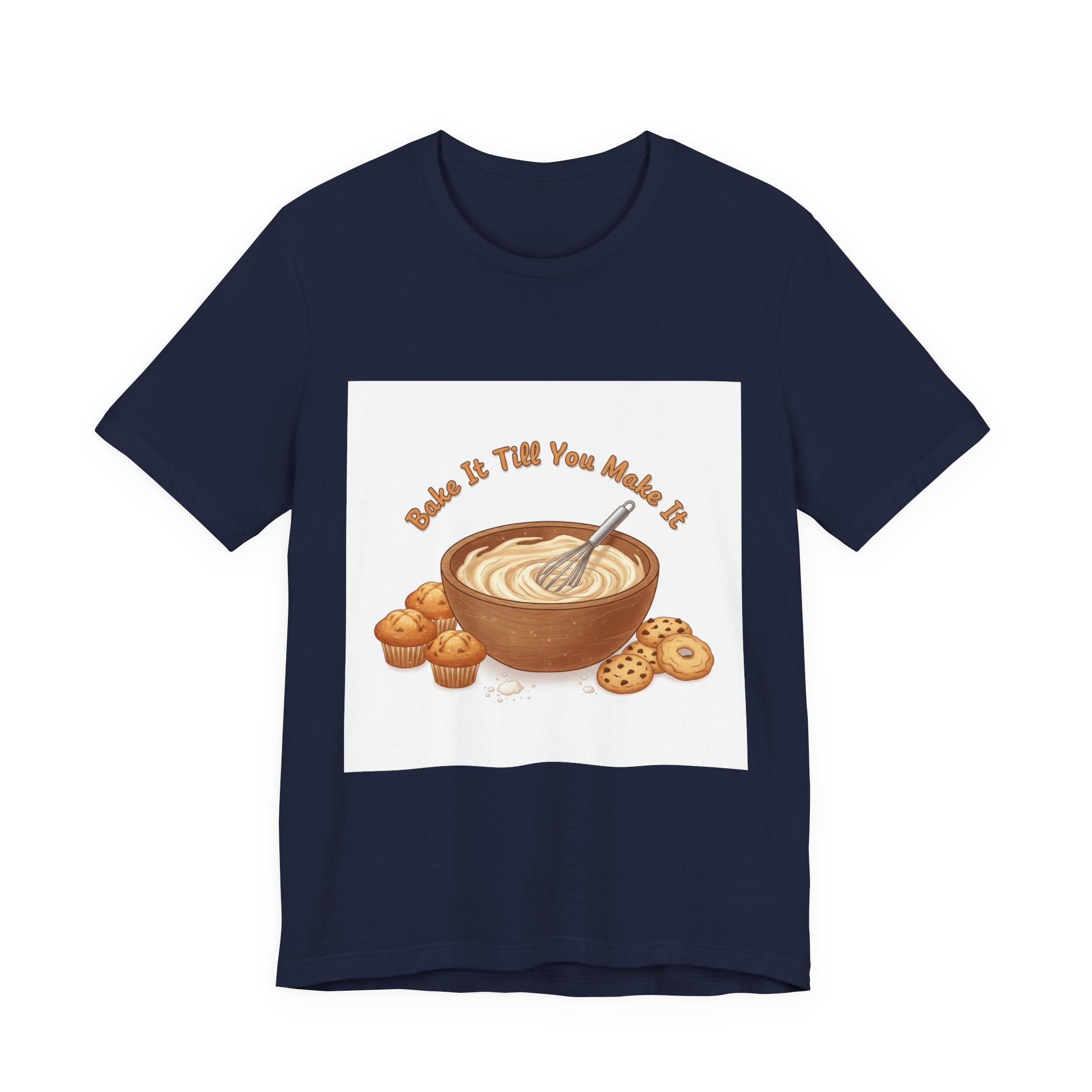 Bake It Till You Make It | Cozy Baking Aesthetic, flour power shirt