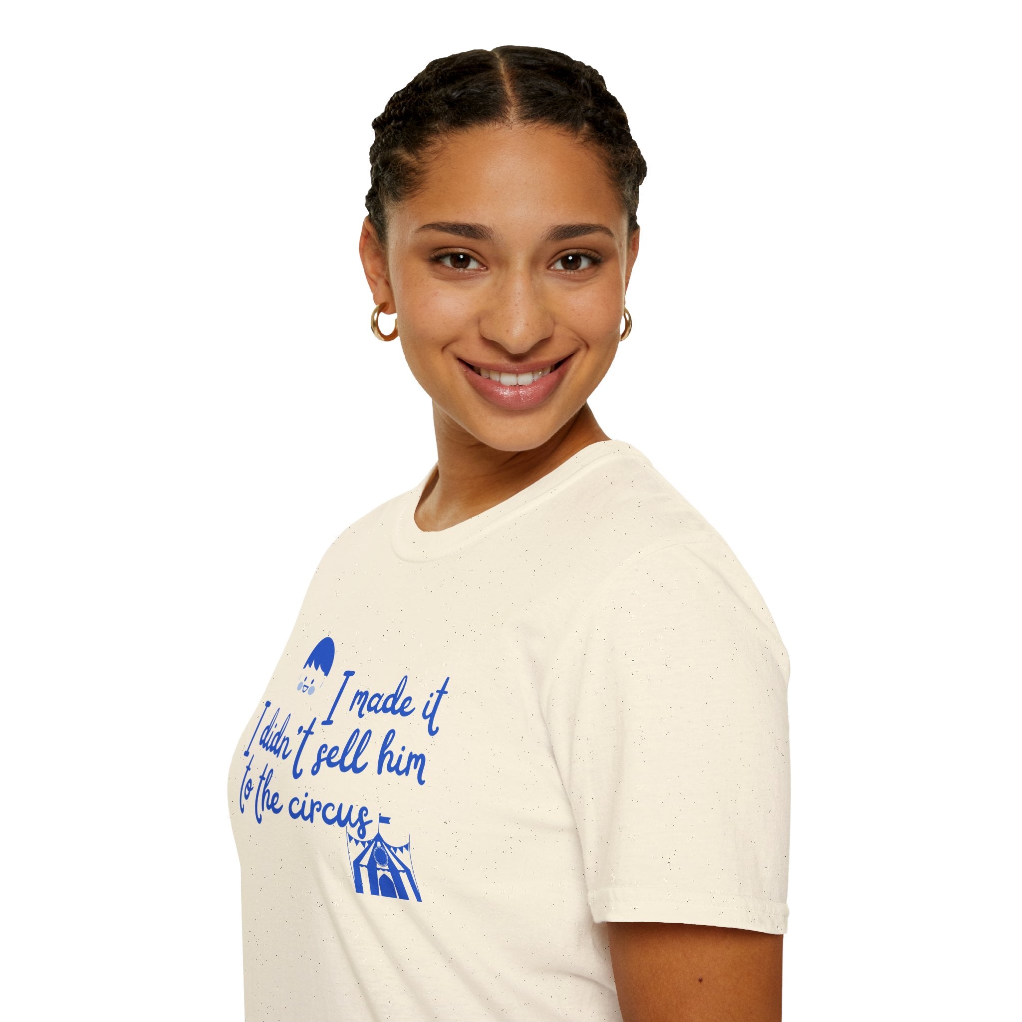 Funny Mom T-Shirt – I Didnt Sell Him to the Circus | Sarc... | T-Shirt | Al Mery's Paradise