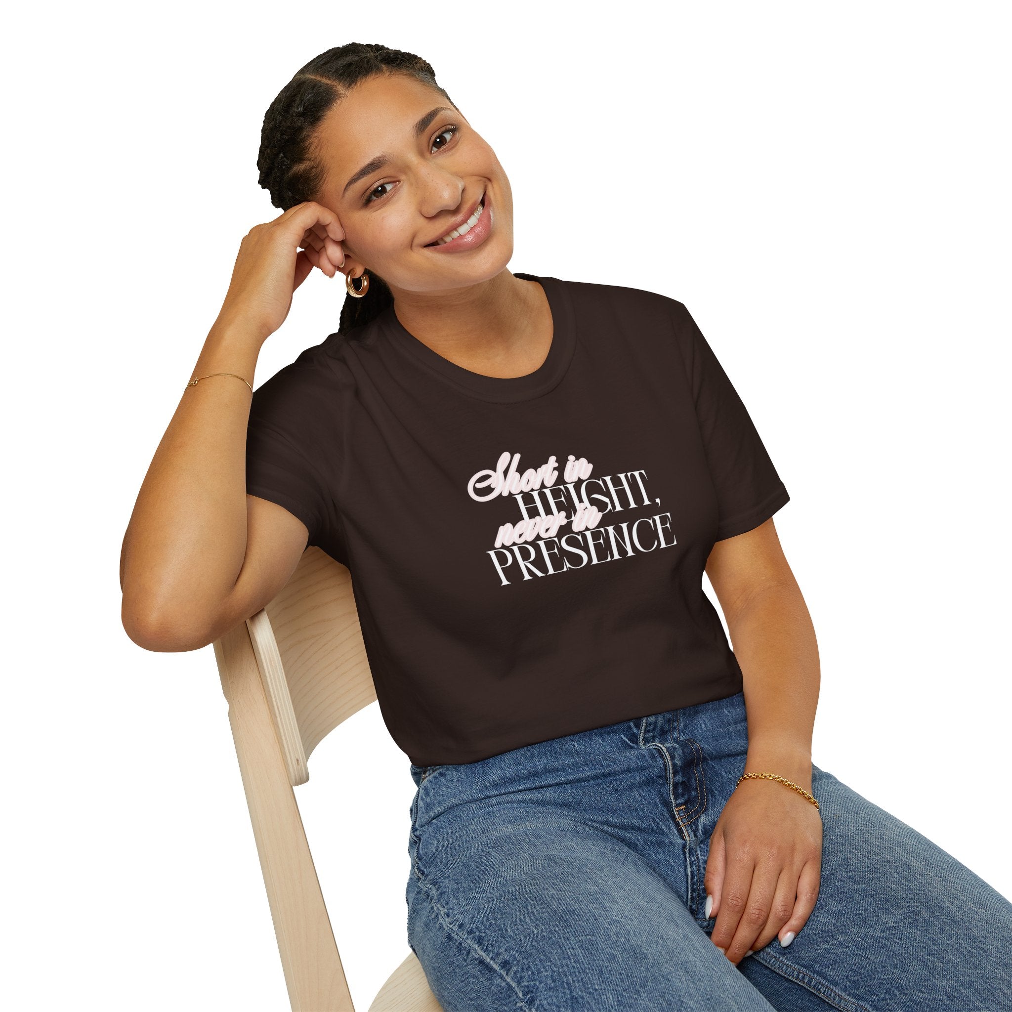 Short in Height, Never in Presence T-Shirt, Funny Petite ... | T-Shirt | Al Mery's Paradise