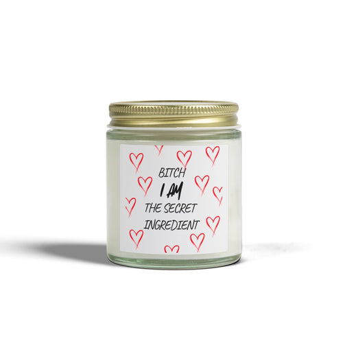 “Bitch I Am The Secret Ingredient” Scented Candle | in 4oz Clear | Home Decor | Al Mery's Paradise