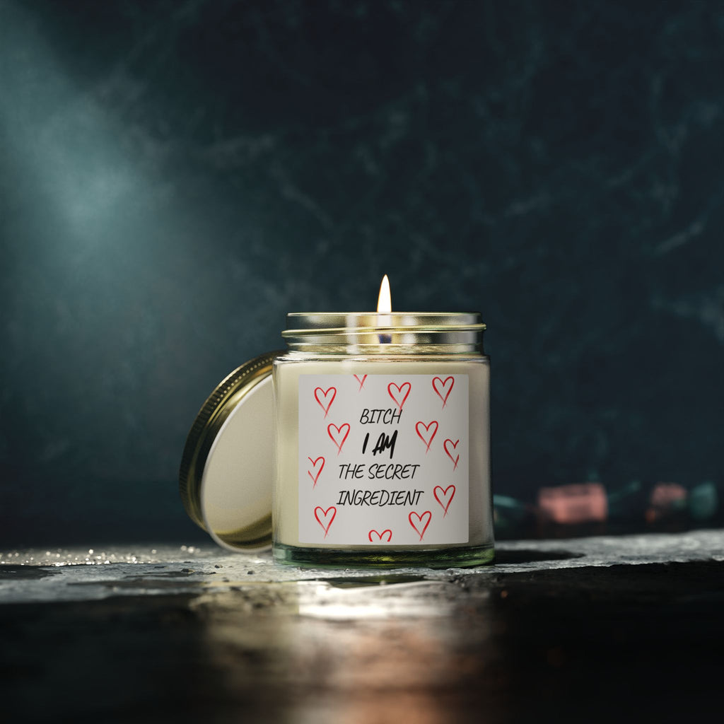 “Bitch I Am The Secret Ingredient” Scented Candle