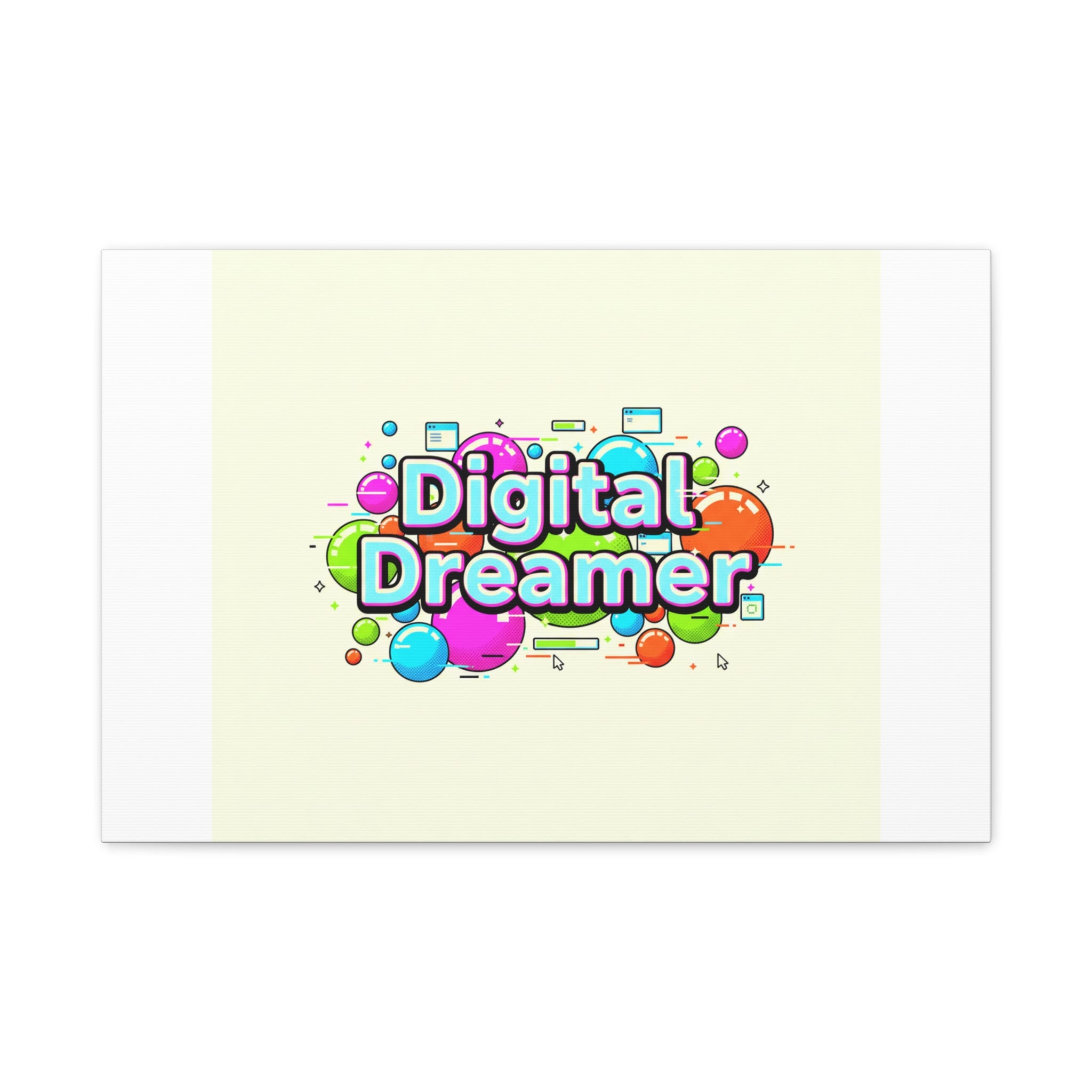 Digital Dreamer Canvas
