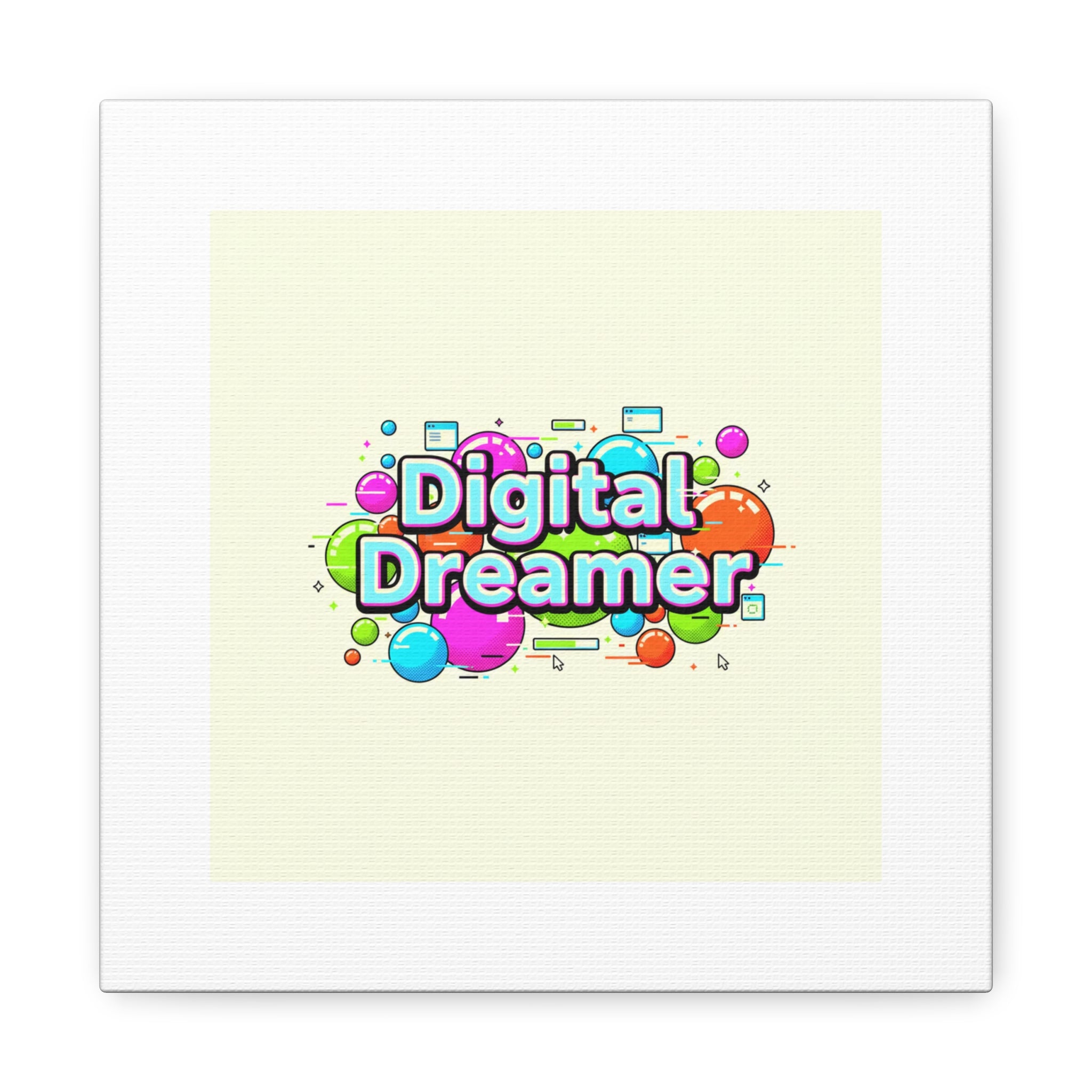 Digital Dreamer Canvas