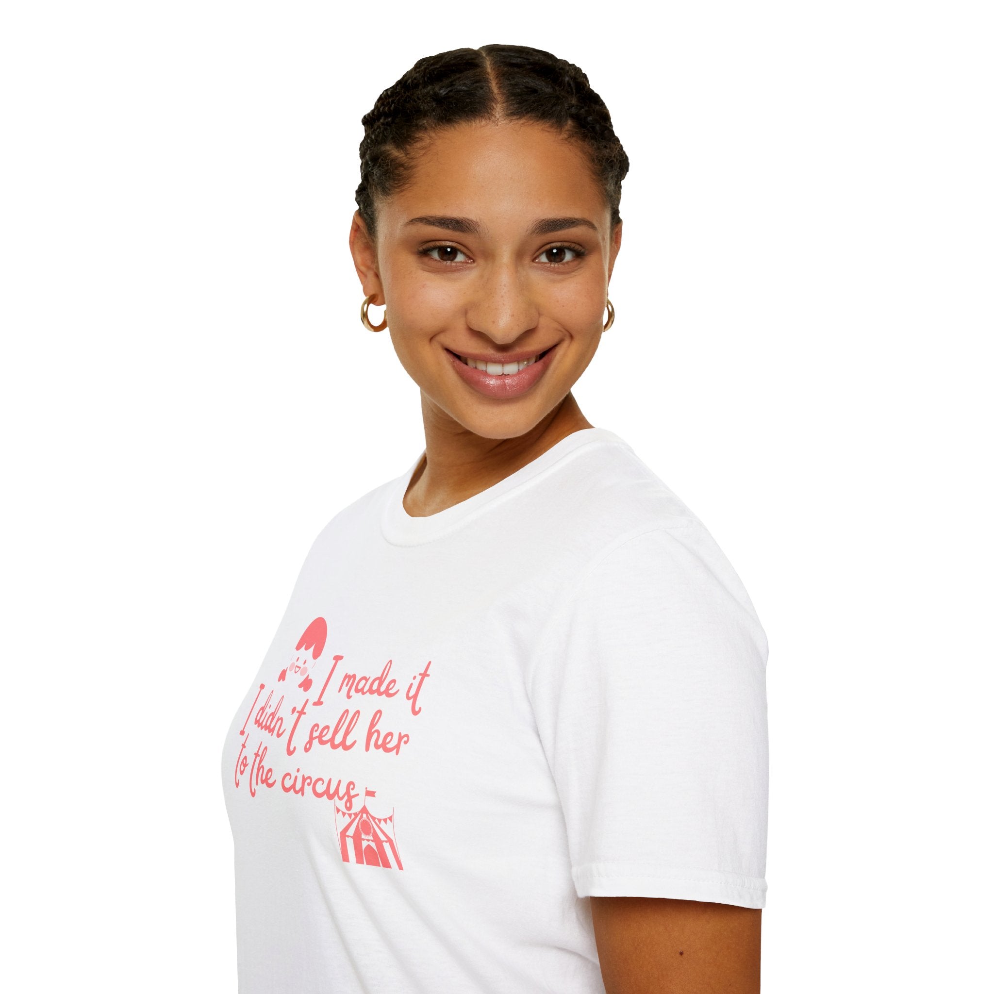 Funny Mom T-Shirt – I Didnt Sell Her to the Circus | Sarc... | T-Shirt | Al Mery's Paradise