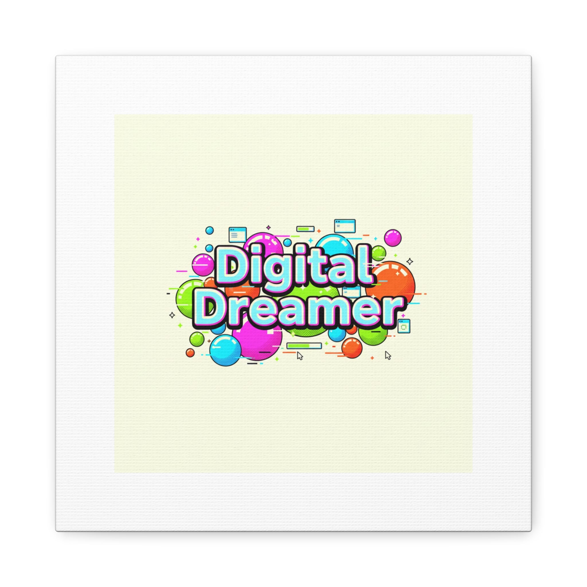 Digital Dreamer Canvas