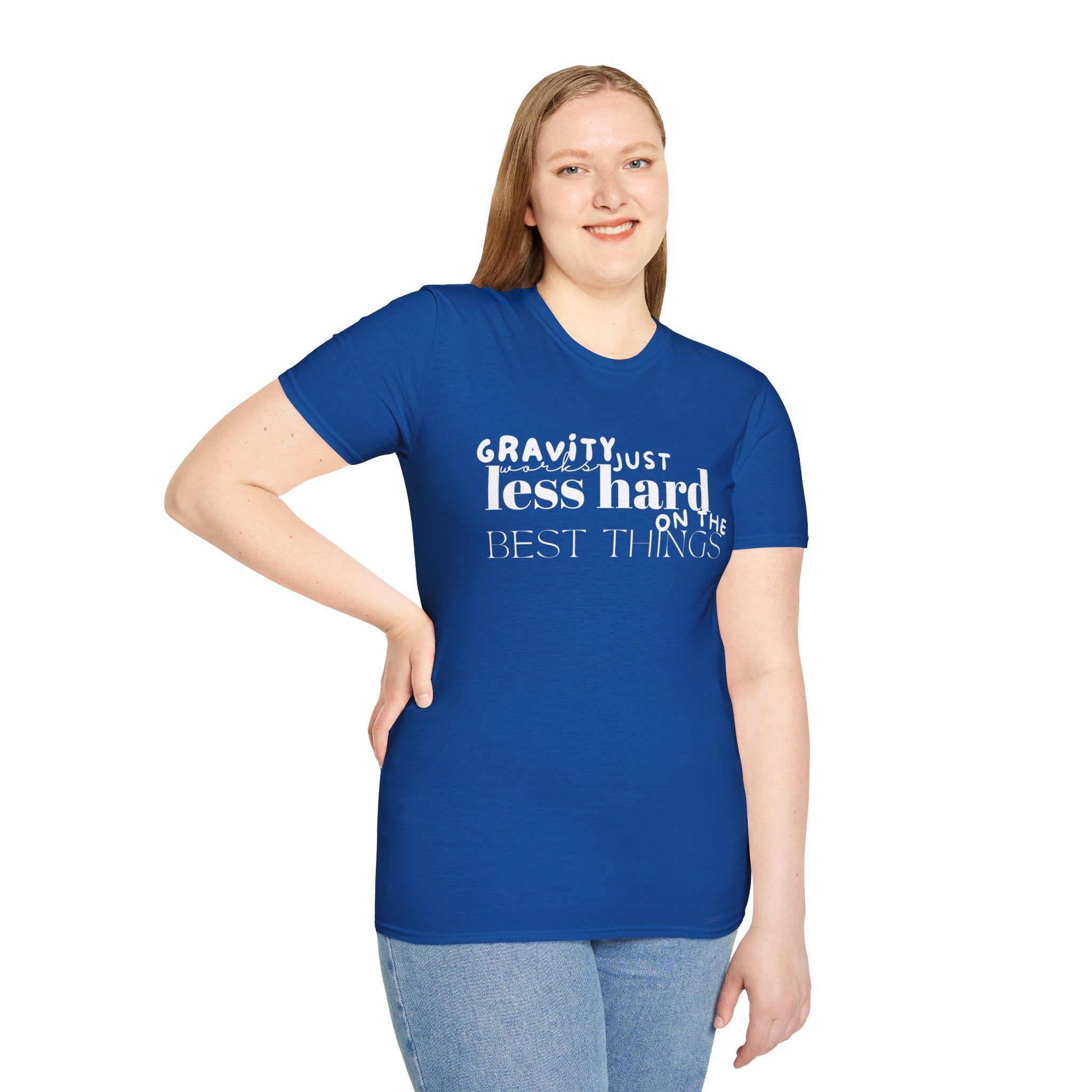 Gravity Just Works Less Hard on the Best Things T-Shirt, ... | T-Shirt | Al Mery's Paradise