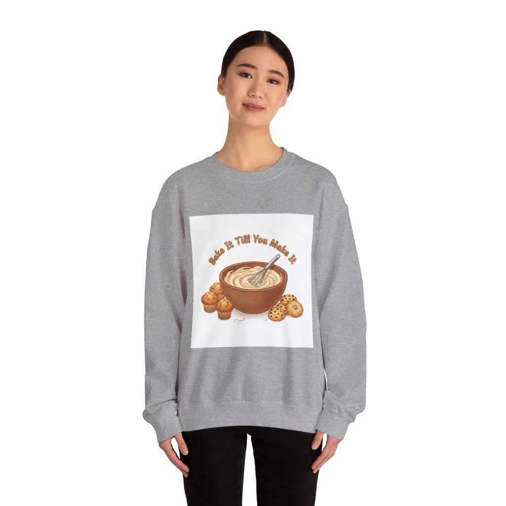 Bake It 'Til You Make It Sweatshirt | Cozy Baking Aesthetic, flour power