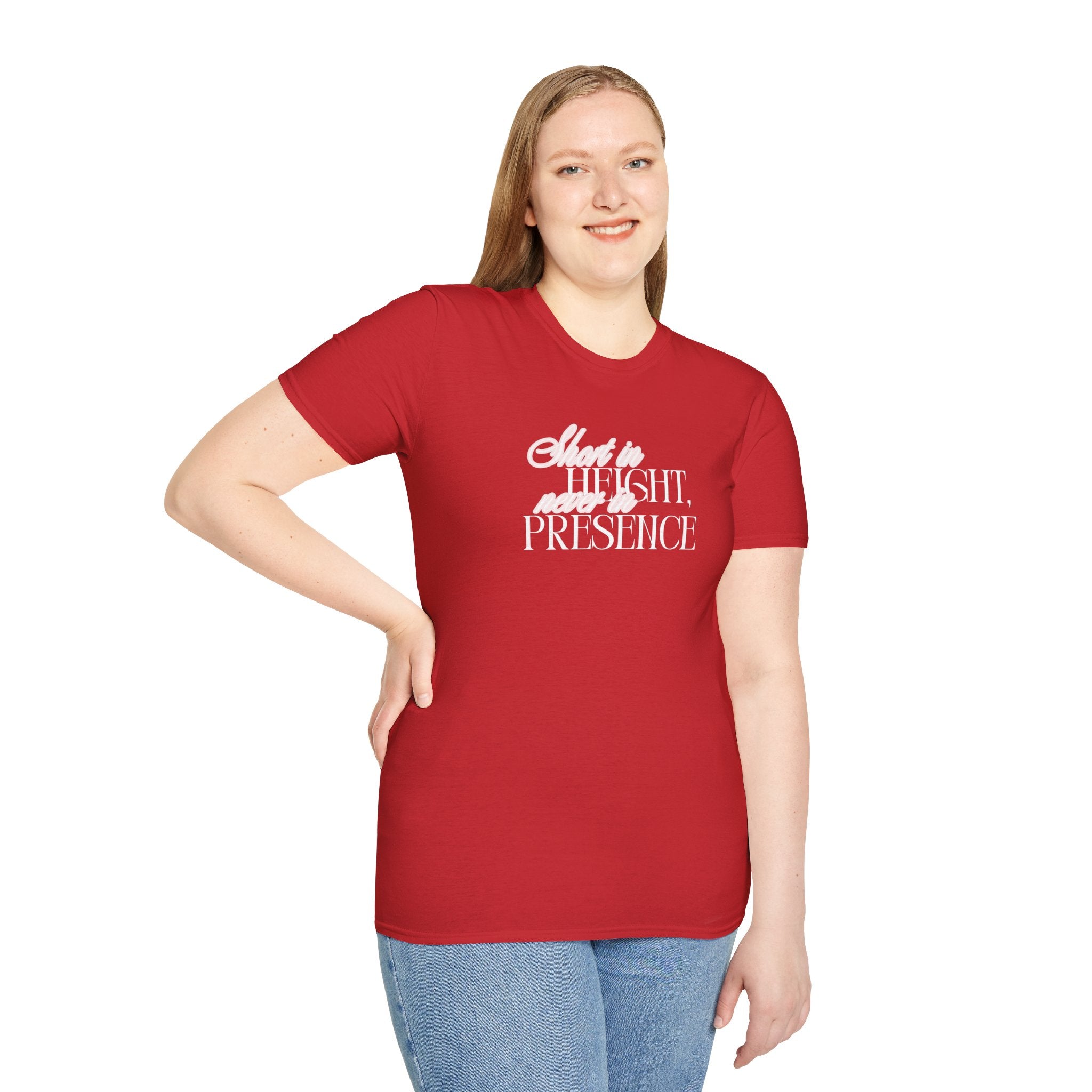 Short in Height, Never in Presence T-Shirt, Funny Petite ... | T-Shirt | Al Mery's Paradise