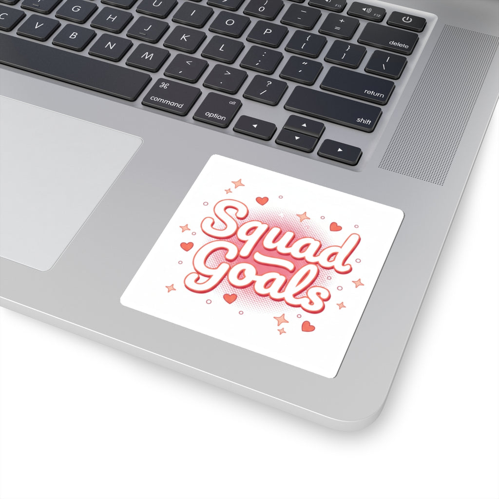 Squad Goals Sticker
